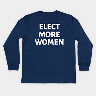 Elect More Women 2 Kids Long Sleeve T-Shirt